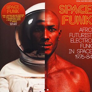 Space Funk: Afro Futurist Electro Funk In Space 1976-84 by Various