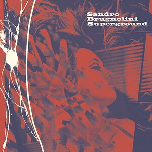 Superground by Sandro Brugnolini