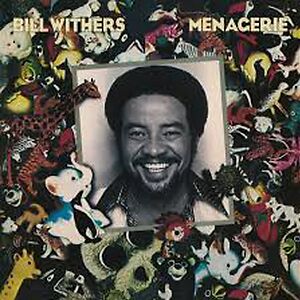 Menagerie by Bill Withers