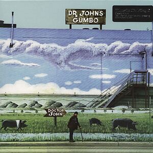 Dr. John's Gumbo by Dr. John
