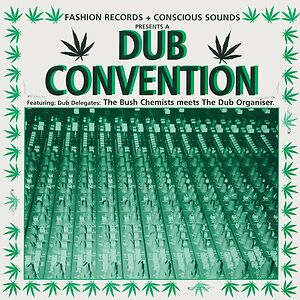 Dub Convention (MD016) by Bush Chemists