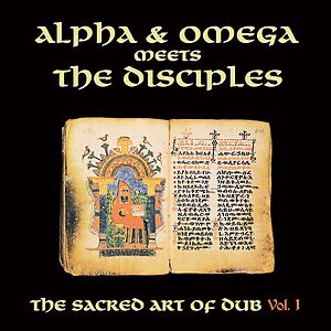 The Sacred Art Of Dub Vol 1 - RSD 2020 by Alpha & Omega