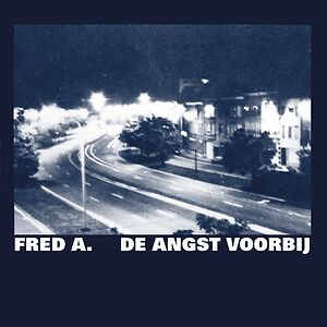 De Angst Voorbij by Fred Angst