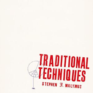 Traditional Techniques by Stephen Malkmus