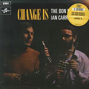 Change Is by The Don Rendell / Ian Carr Quintet