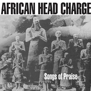 Songs Of Praise by  African Head Charge
