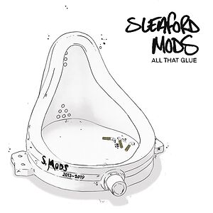 All That Glue LP by Sleaford Mods