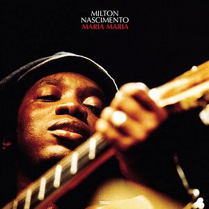 Maria Maria by Milton Nascimento