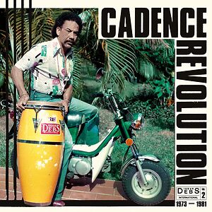 Disques Debs International Vol 2 (Cadence Revolution 1973-1981) by Various