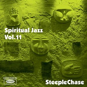  Spiritual Jazz - Volume 11: Steeplechase 2LP by Various