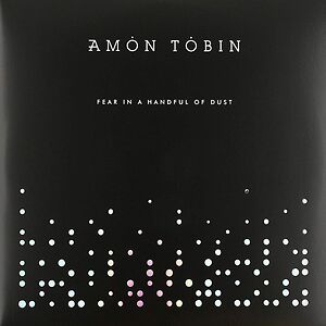 Fear In A Handful Of Dust by Amon Tobin