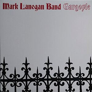 Gargoyle by Mark Lanegan Band
