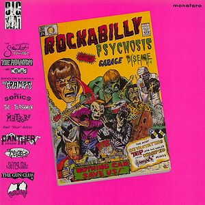 Rockabilly Psychosis And The Garage Disease by Various