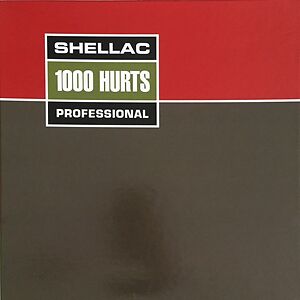 1000 Hurts by Shellac