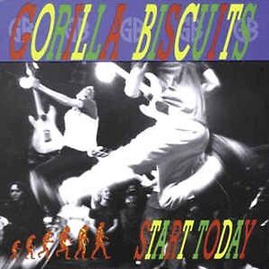 Start Today by Gorilla Biscuits