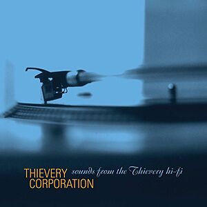 Sounds From The Thievery Hi-Fi by Thievery Corporation