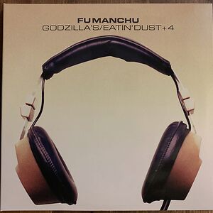 Godzilla's / Eatin' Dust +4 by Fu Manchu