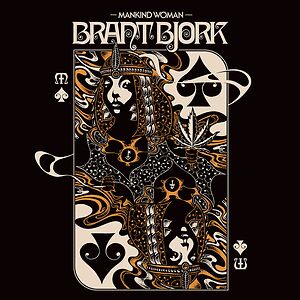 Mankind Woman by Brant Bjork