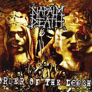 Order Of The Leech by Napalm Death
