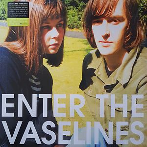 Enter The Vaselines by The Vaselines