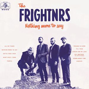 Nothing More To Say by The Frightnrs