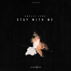 Stay With Me by Amelie Lens