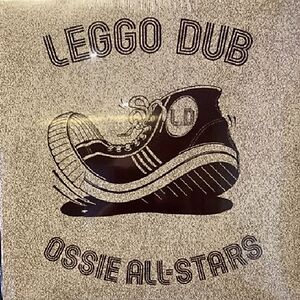 Leggo Dub by Ossie All Stars