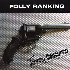 Folly Ranking by Johnny Osbourne