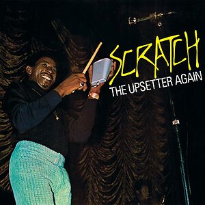 Scratch The Upsetter Again by The Upsetters