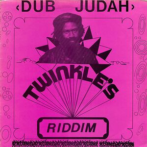 Twinkle's Riddim by Dub Judah