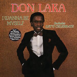 I Wanna Be Myself by Don Laka