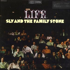 Life by Sly & The Family Stone
