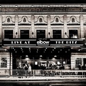 Live At The Ritz by Elbow