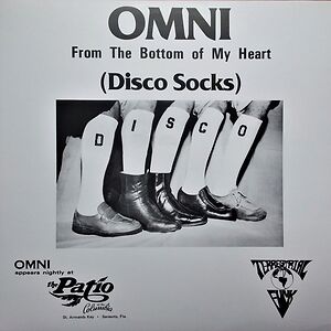 From The Bottom Of My Heart (Disco Socks) / Sarasota (Que Bueno Esta) by Omni 