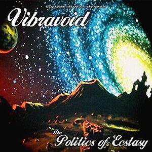 The Politics Of Ecstasy by Vibravoid
