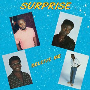 Beleive Me by Surprise