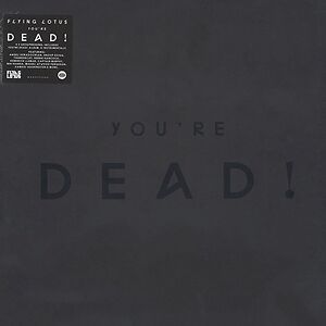 You're Dead! by Flying Lotus