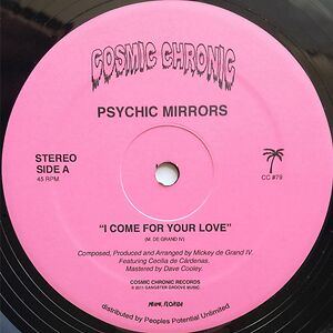 I Come For Your Love by Psychic Mirrors