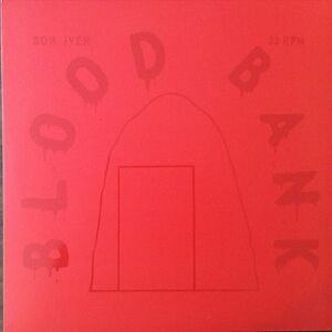 Blood Bank - red vinyl by Bon Iver