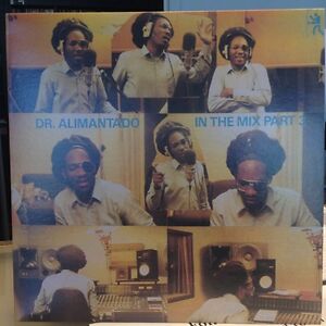 In The Mix Part 3  by Dr. Alimantado