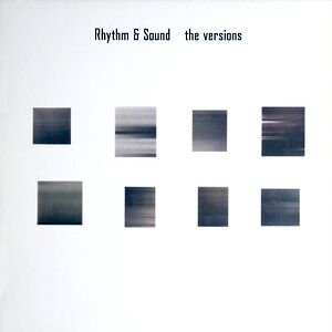 The Versions by Rhythm & Sound