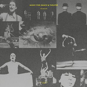 Music For Dance & Theatre Volume One by Various