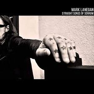 Straight Songs Of Sorrow by Mark Lanegan