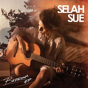 Bedroom EP  by Selah Sue