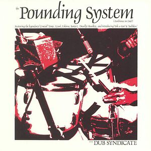 The Pounding System (Ambience In Dub) by Dub Syndicate