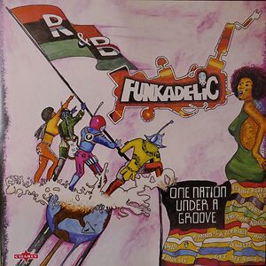 One Nation Under A Groove by Funkadelic