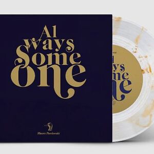 Always Someone / Spotlight 7inch - gold swirl by Mauro Pawlowski