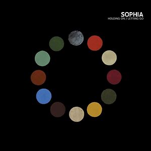 Holding On / Letting Go by Sophia