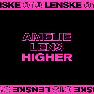 Higher Ep (Incl. Fjaak Remix) - LENSKE013 by Amelie Lens