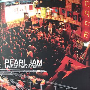 Live At Easy Street by Pearl Jam